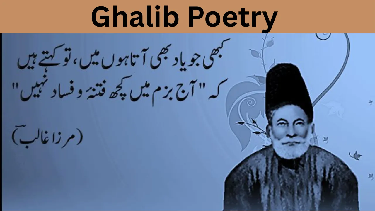 Ghalib Poetry Emotion and Timeless Expression