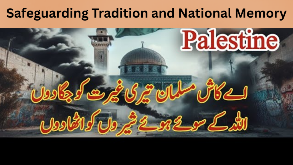 Safeguarding Tradition and National Memory